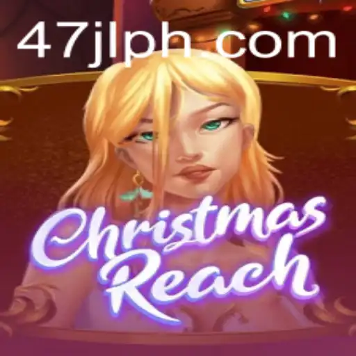 Exploring the Exciting World of ChristmasReach and the Mysteries of Keyword 47JL